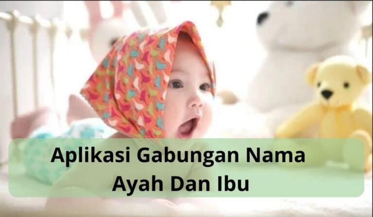 aplikasi gabungan nama ayah dan ibu