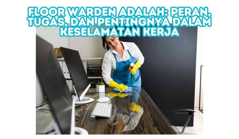 Floor Warden Adalah