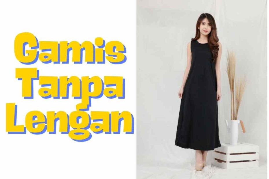 Gamis Tanpa Lengan