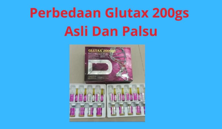 Perbedaan Glutax 200gs Asli Dan Palsu