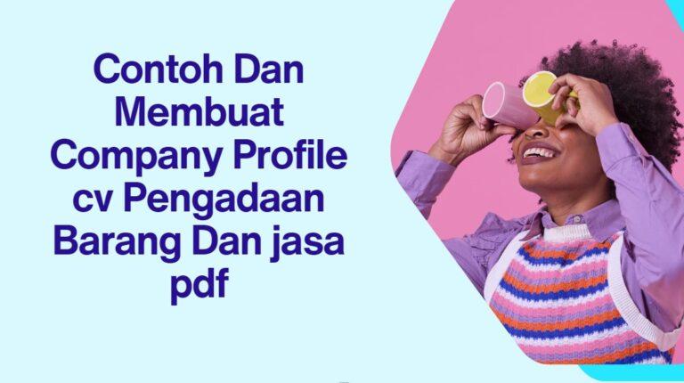 contoh company profile cv pengadaan barang dan jasa pdf