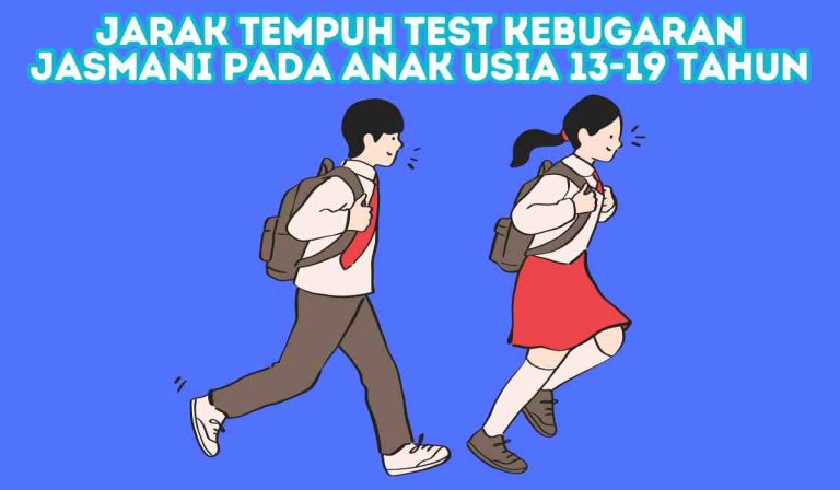 Jarak Tempuh Test Kebugaran Jasmani pada Anak Usia 13-19 Tahun