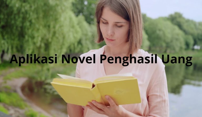 Aplikasi Novel Penghasil Uang